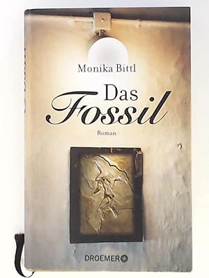 Bild des Verkäufers für Das Fossil: Roman zum Verkauf von Leserstrahl  (Preise inkl. MwSt.)