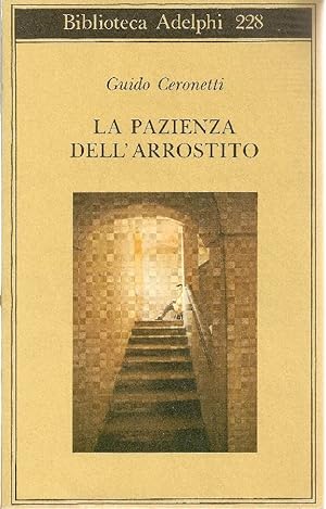 Bild des Verkufers fr La pazienza dell'arrostito. Giornale e ricordi (1983-1987) zum Verkauf von Studio Bibliografico Marini