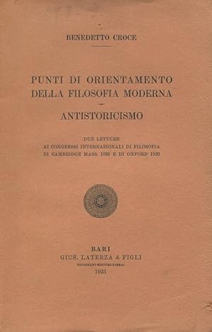 Bild des Verkufers fr Punti di orientamento della filosofia moderna. Antistoricismo zum Verkauf von Studio Bibliografico Marini