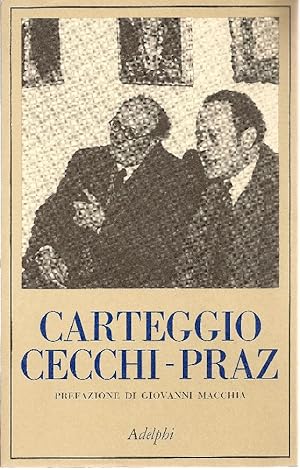 Immagine del venditore per Carteggio Cecchi-Praz venduto da Studio Bibliografico Marini