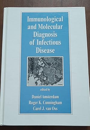 Immunological and Molecular Diagnosis of Infectious Disease