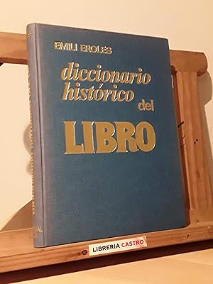 Imagen del vendedor de Diccionario histrico del libro a la venta por Librera Castro