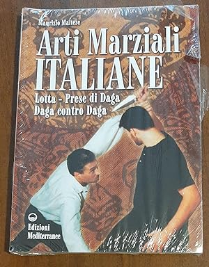 Arti marziali italiane. Lotta, prese di daga, daga contro daga