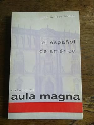 Seller image for EL ESPAOL DE AMRICA for sale by Librera Pramo