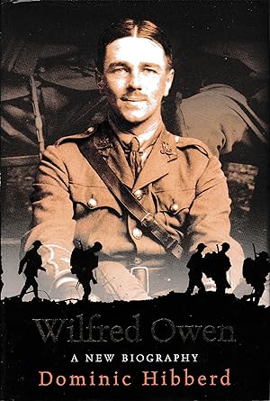 Wilfred Owen: A New Biography
