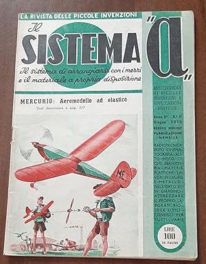 Il sistema a : Rivista mensile delle piccole invenzioni MERCURIO: AEROMODELLO AD ELASTICO