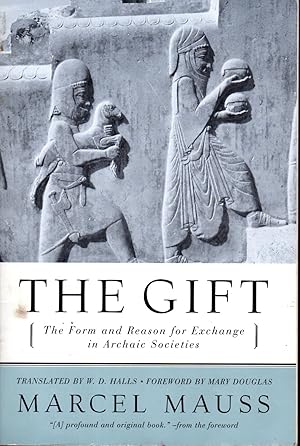 Seller image for The Gift: The Form and Reason for Exchange in Archaic Societies for sale by Dorley House Books, Inc.