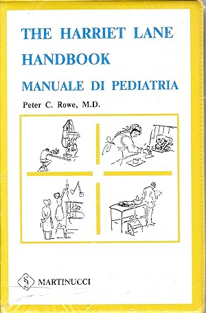 The harriet lane handbook. Manuale di Pediatria