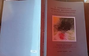 Bild des Verkufers fr Il criminologo:problemi metodologici e clinico-diagnostici zum Verkauf von librisaggi
