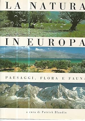 La natura in Europa. Paesaggi,flora e fauna