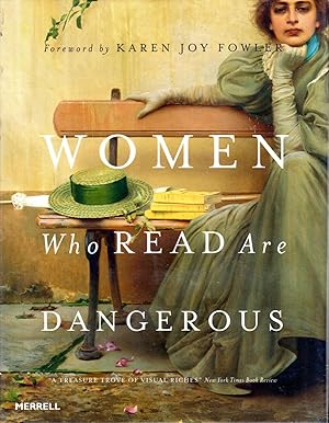 Seller image for Women Who Read Are Dangerous for sale by Dorley House Books, Inc.