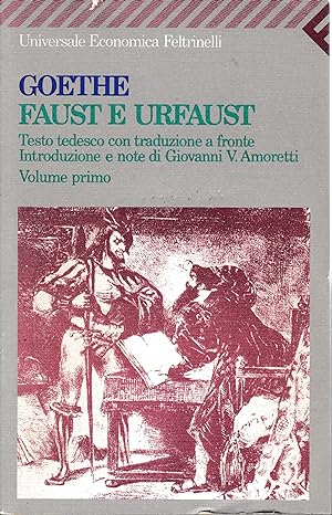 Faust e Urfaust. Volume 1°