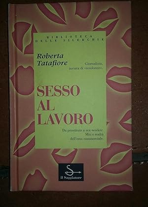 Immagine del venditore per Sesso al lavoro venduto da librisaggi