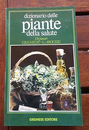 Dizionario delle piante della salute