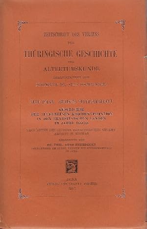 Geschichte der allgemeinen Kirchenvisitation in den ernestinischen Landen im Jahre 1554/55. Nach ...