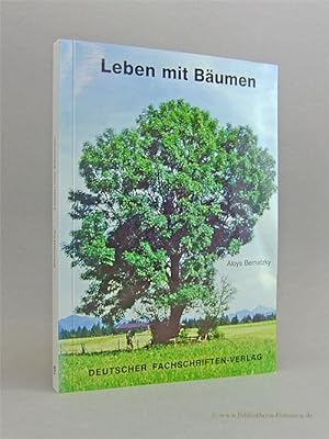 Bild des Verkufers fr Leben mit Bumen. zum Verkauf von Bibliotheca Botanica