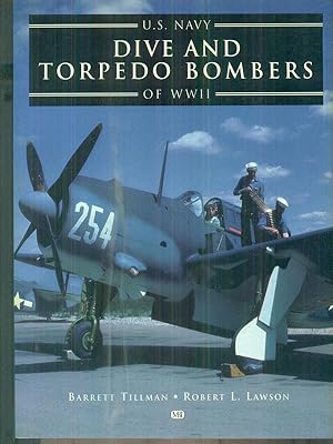 Image du vendeur pour U. S. Navy Dive and Torpedo Bombers of World War II mis en vente par Librodifaccia