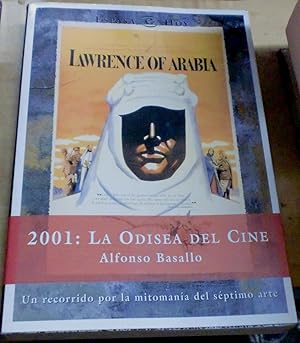 Imagen del vendedor de 2001: La odisea del cine. Un recorrido por la mitomana del sptimo arte a la venta por Outlet Ex Libris