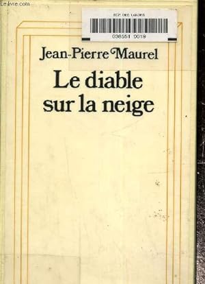 Immagine del venditore per Le diable sur la neige venduto da Le-Livre