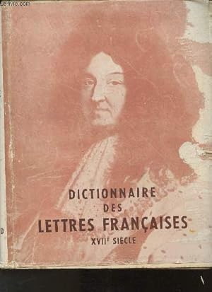 Bild des Verkufers fr Dictionnaire des lettres franaise- Le 17me sicle zum Verkauf von Le-Livre