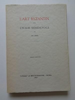 Image du vendeur pour L'ART BYZANTIN DANS L'ITALIE MERIDIONALE mis en vente par Charles Vernon-Hunt Books
