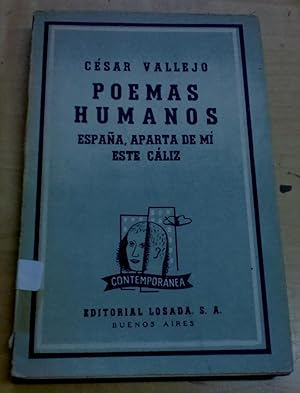 Imagen del vendedor de Poemas humanos (1923-1938). Espaa, aparta de m este cliz (1937-1938) a la venta por Outlet Ex Libris