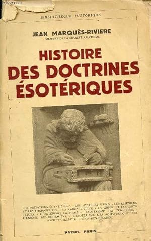 Bild des Verkufers fr Histoire des doctrines sotriques - Collection Bibliothque historique. zum Verkauf von Le-Livre