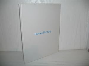 Hannes Norberg. Galerie Benden u. Klimczak, Viersen und Köln; Übers.: Christopher Muller;