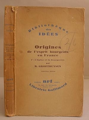 Origines De L'Esprit Bourgeois En France - I L'Eglise et La Bourgeoisie