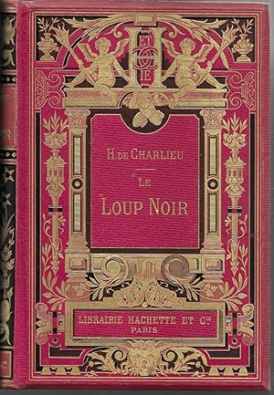 Bild des Verkufers fr Le Loup Noir zum Verkauf von Bouquinerie Le Fouineur