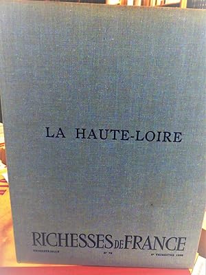 la Haute - Loire - n° 79 Richesses de France