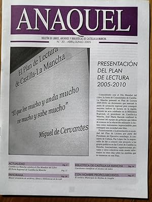Immagine del venditore per Anaquel : Boletn de libros, archivos y bibliotecas de Castilla-La Mancha. N 30, abril-junio 2005 venduto da Perolibros S.L.