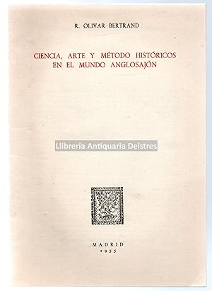 Seller image for Ciencia, arte y mtodo histricos en el mundo Anglosajn. for sale by Llibreria Antiquria Delstres