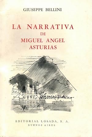 Seller image for Narrativa de Miguel ngel Asturias, La. [Ttulo original: La narrativa di Miguel ngel Asturias. Traduccin de Ignacio Soriano]. for sale by La Librera, Iberoamerikan. Buchhandlung