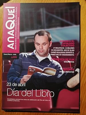 Anaquel : Boletín de libros, archivos y bibliotecas de Castilla-La Mancha. Nº 44, enero-marzo 2009