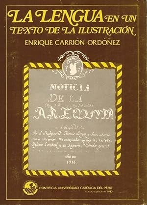 Lengua en un texto de la ilustración, La. Edición y estudio filológico de la Noticia de Arequipa ...