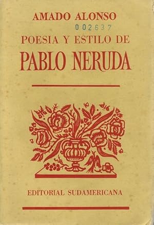 Seller image for Poesa y estilo de Pablo Neruda. Interpretacin de una poesa hermtica. for sale by La Librera, Iberoamerikan. Buchhandlung