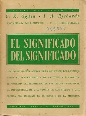 Significado del significado, El. (Incluye dos ensayos suplementarios de B. Malinowski y F.G. Croo...