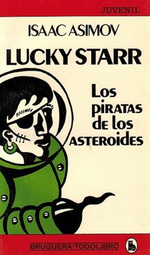 Lucky Starr. Los piratas de los asteroides.