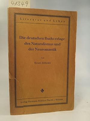 Bild des Verkufers fr Die deutschen Buchverlage des Naturalismus und der Neuromantik Literatur und Leben Band 7 zum Verkauf von ANTIQUARIAT Franke BRUDDENBOOKS