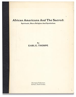 Seller image for African Americans and the Sacred: Spirituals, Slave Religion and Symbolism [Presentation Copy] for sale by Ian Brabner, Rare Americana (ABAA)
