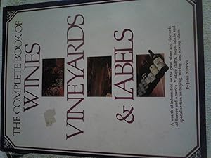 The Complete Book of Wines, Vineyards & Labels