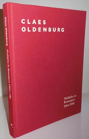 Claes Oldenburg Multiples In Retrospect 1964 - 1990 (Inscribed)