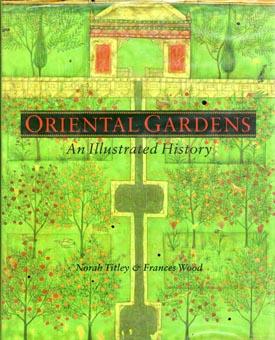 Imagen del vendedor de Oriental Gardens. An Illustrated History. a la venta por Berkelouw Rare Books