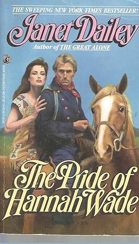 Seller image for The PRIDE OF HANNAH WADE for sale by Vada's Book Store