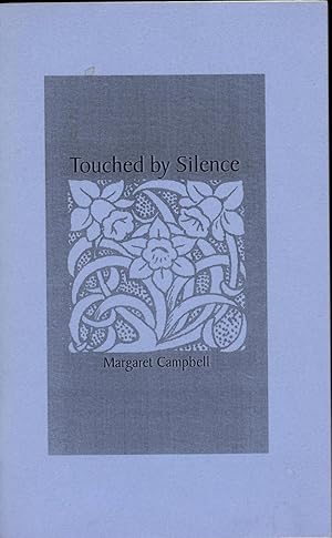 Immagine del venditore per Touched by Silence venduto da Back of Beyond Books WH