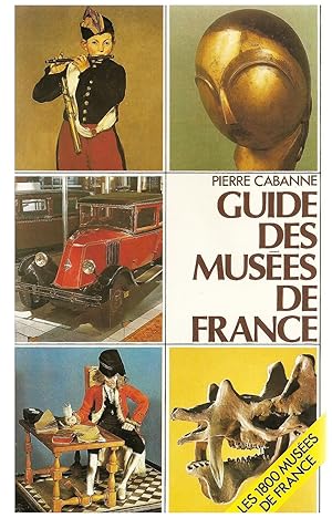 Seller image for Guide Des Musees De France 1800 Musees for sale by Livreavous