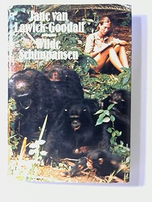 Image du vendeur pour Wilde Schimpansen. 10 Jahre Verhaltensforschung am Gombe-Strom - mit 74 Aufnahmen von Hugo van Lawick. mis en vente par Buecherhof