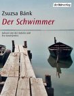 Seller image for Der Schwimmer: Autorisierte Lesefassung, for sale by nika-books, art & crafts GbR