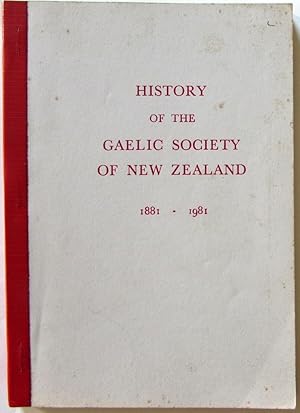 History of the Gaelic Society of New Zealand 1881 - 1981